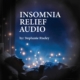 Insomnia Relief Audio - by Stephanie Riseley