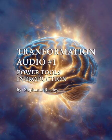 Transformation Tools #1 - Introduction Meditation Audio - by Stephanie Riseley