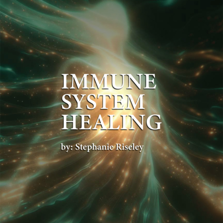 Immune System Healing Audio - by Stephanie Riseley